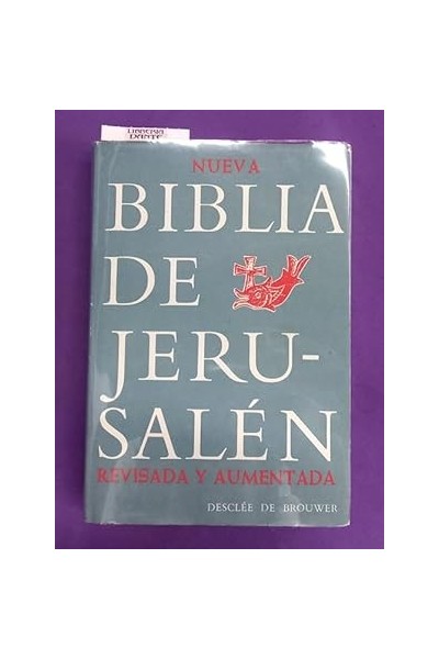 NUEVA BIBLIA DE JERUSALEN. Revisada y aumentada